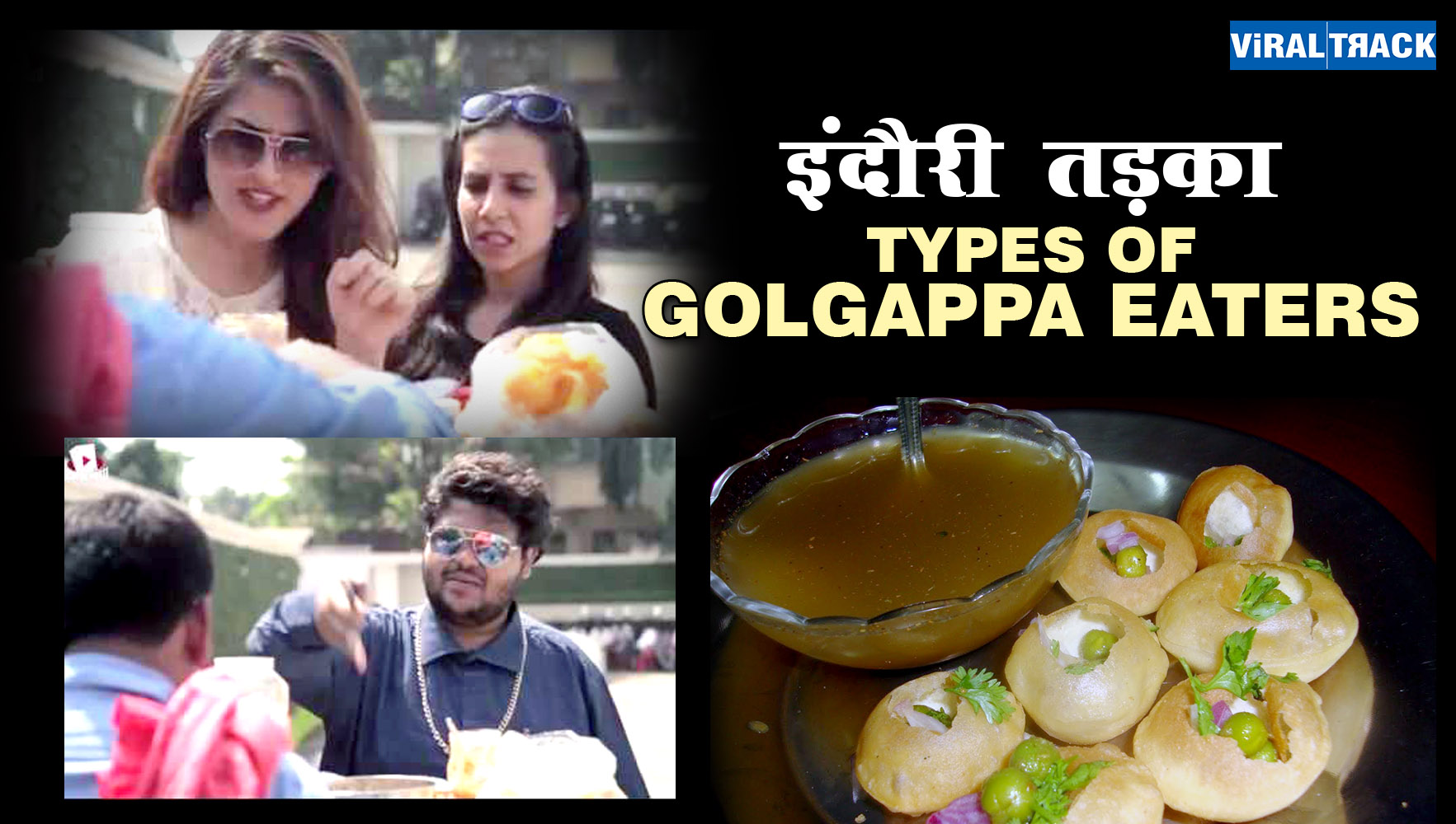 Types Of Golgappa Eaters Very Funny Desi Videos