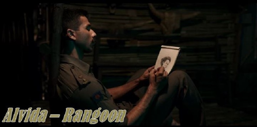 Alvida Video Song of Rangoon 