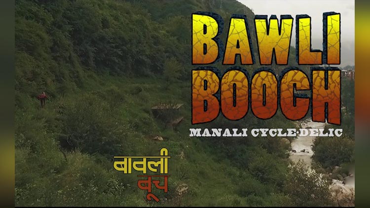 bawli booch Downhill Mountain Biking in Manali