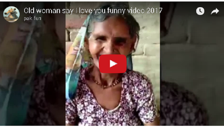 old woman say I love you funny video 2017