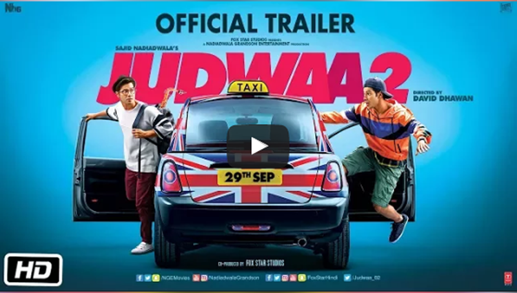 Judwaa 2 Official Trailer Varun Dhawan Jacqueline Taapsee David Dhawan Sajid Nadiadwala
