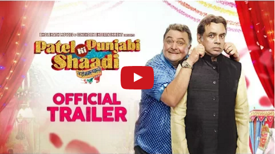 Patel Ki Punjabi Shaadi Official Trailer 