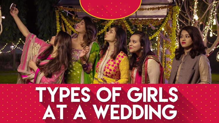 types of girls in every wedding 