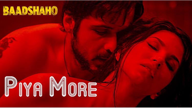Latest Track 'Piya More' From Baadshaho Is Out 