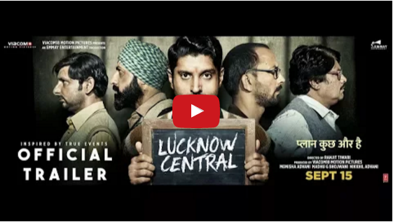 Lucknow Central Official Trailer