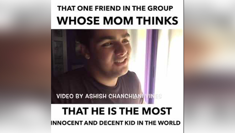 that one friend in the group whose mom thinks || ashish chanchlani