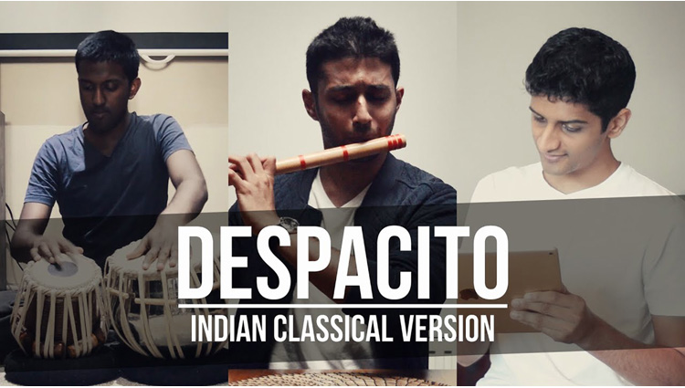 despacito - Indian Classical Version