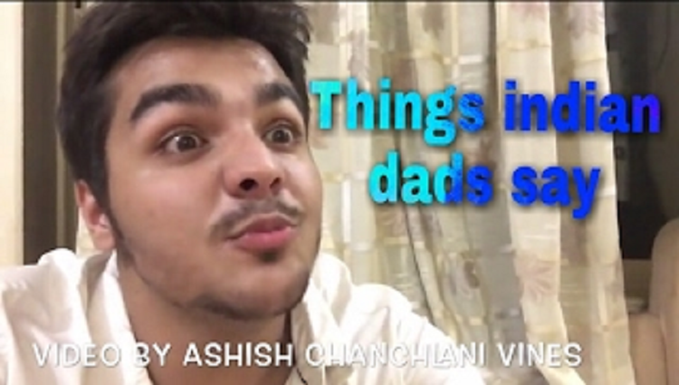 THINGS indian DAD Say Ashish chanchlani funny vines 2017