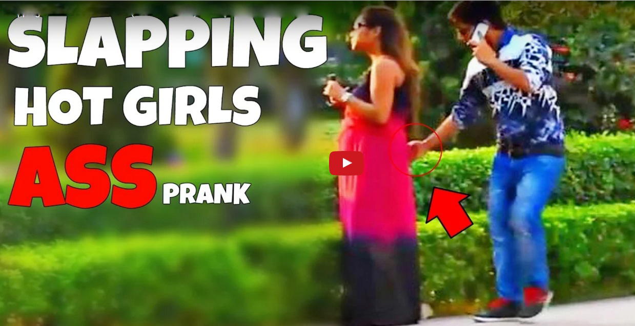 Slapping Girls ASS Prank GONE WRONG Prank In India 2017 PrankManians