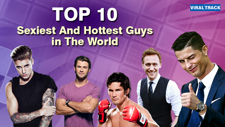 worlds top 10 sexiest and hottest men