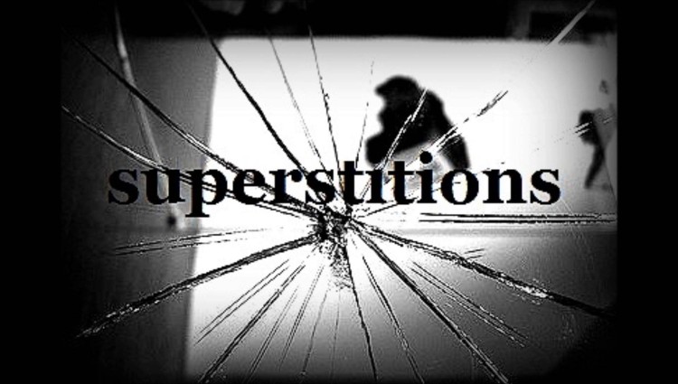 Old Generation Superstitions Literally Worth Believing! Here is the Underlying Logic...