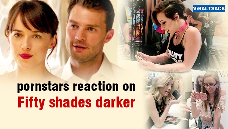 Here is how Porn-stars Reacted To Fifty Shades Darker which is Slated to Be Released Tomorrow 