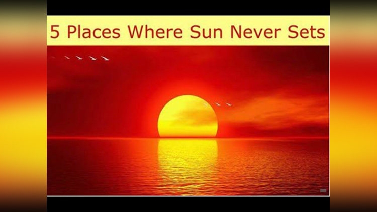 places where the sun never sets