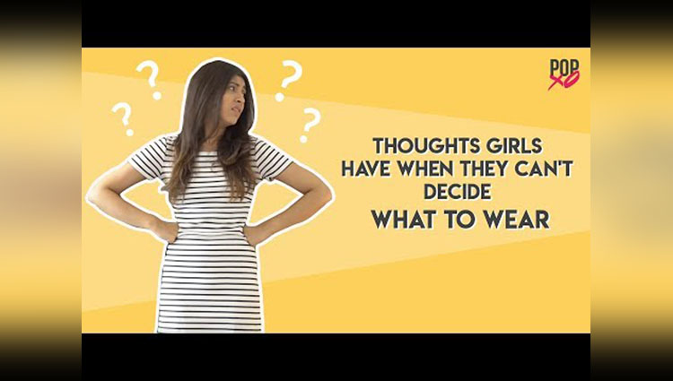 What To Wear Today! Girls' Everyday Problem