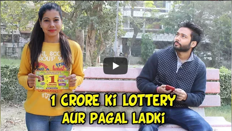 1 Crore Rupees Lottery & Chalak Ladki 