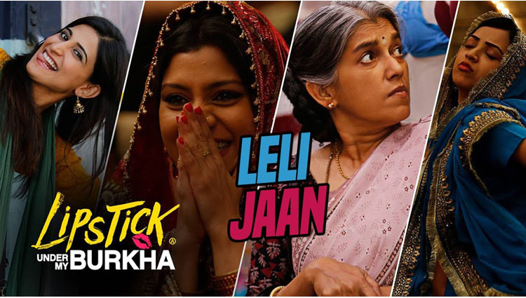 Latest Track 'Le Li Jaan' From Lipstick Under My Burkha Is Out