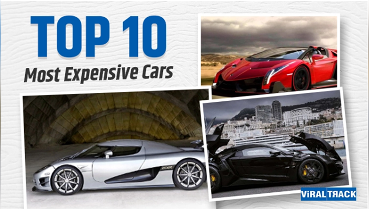 The Price Of Top 10 Expensive Cars Will Blow Your Mind