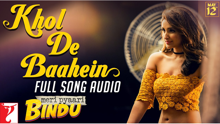 By listening to this song of 'Meri Pyari Bindu' you will also open your arms