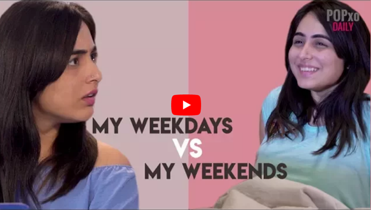 my weekdays vs weekends