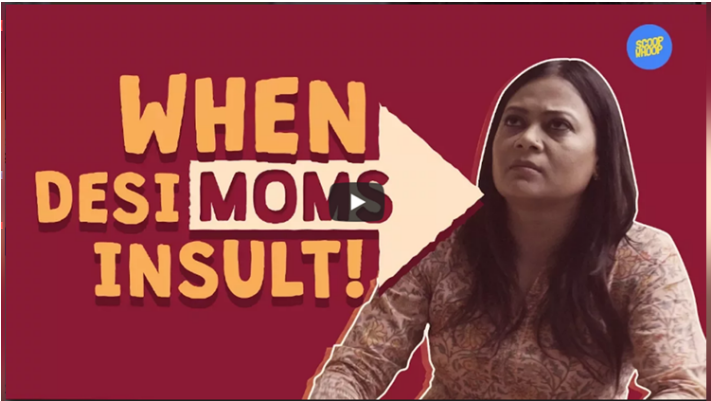 When Desi Mom Insults Their Children
