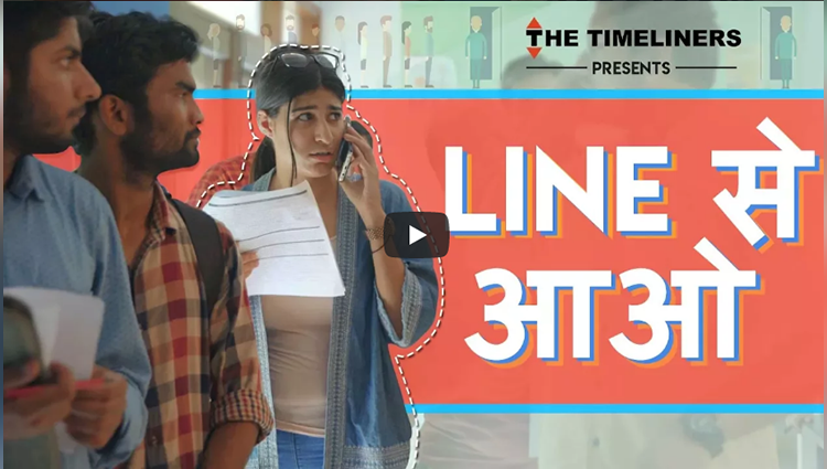 Line Se Aao | Indians In A Queue | The Timeliners