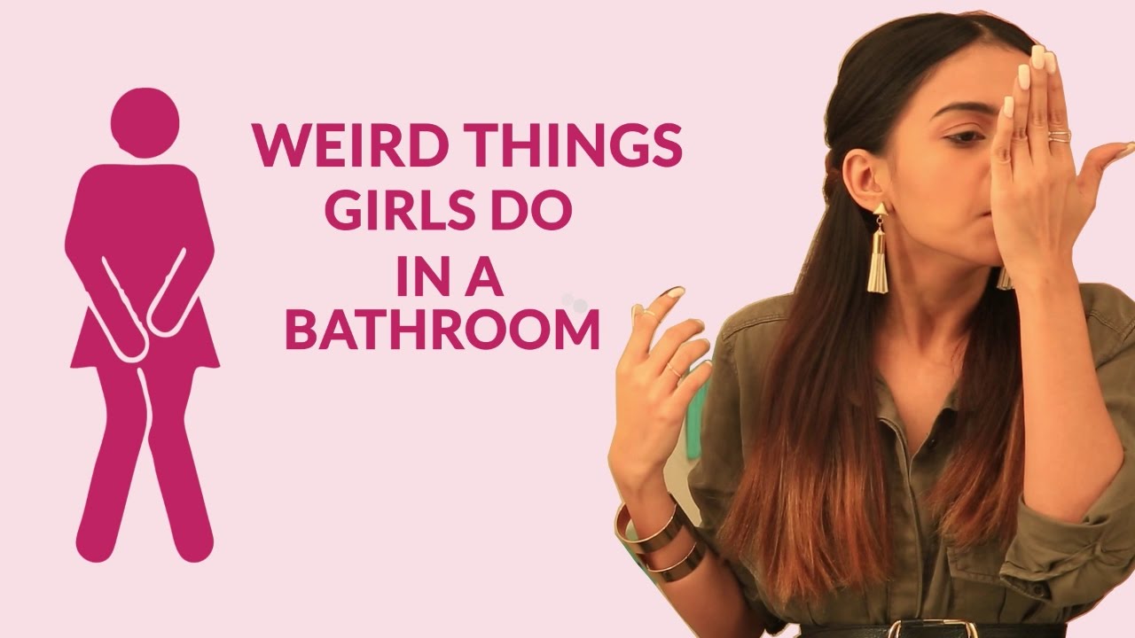 Why Girls Take Too Much Time In Washroom? To Know Watch This Video